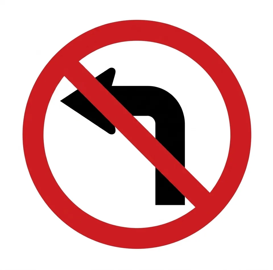 Round red-bordered sign: a black arrow bending to the left, crossed by a red diagonal bar.
